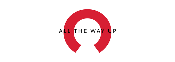 All The Way Up Collection